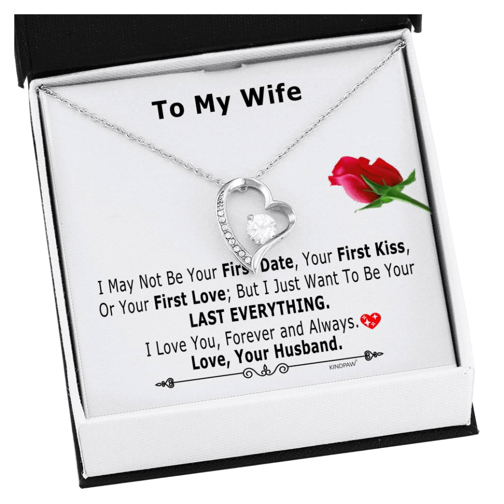 KINDPAW for Wife - I May Not Be Your First Date, Your First Kiss, or Your First Love Heart Pendent Ideas for Wife