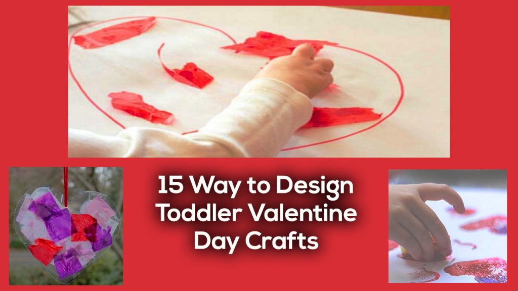 valentine day crafts for toddlers