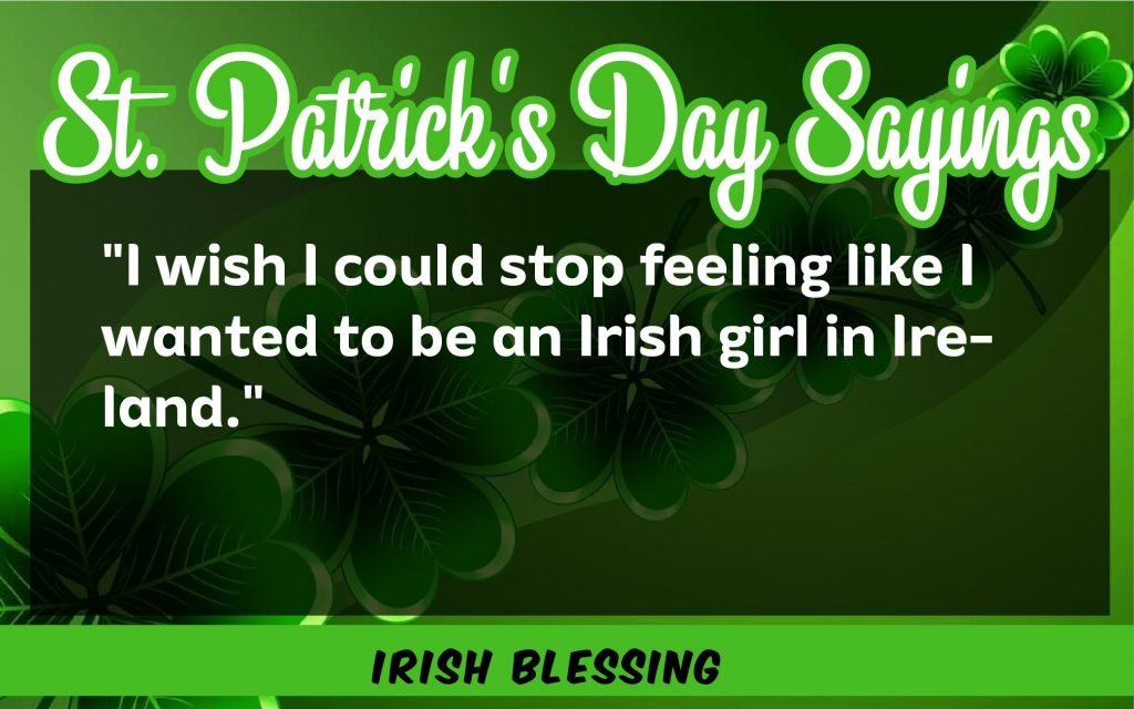 I wish I could St. Patrick's Day Sayings 2021