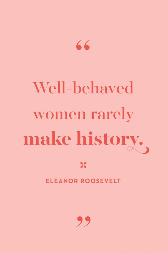 International Women's Day Quotes by Eleanor Roosevelt