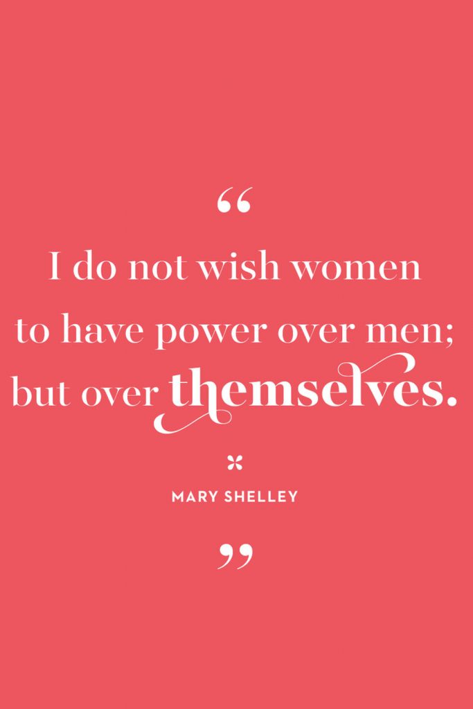 International Women's Day Quotes by Mary Shelley