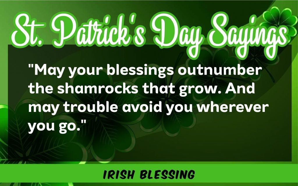 May your blessing St. Patrick's Day Sayings 2021