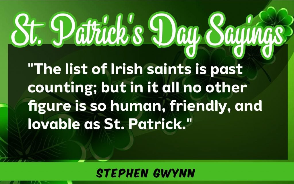 The list of irish saint St. Patrick's Day Sayings 2021