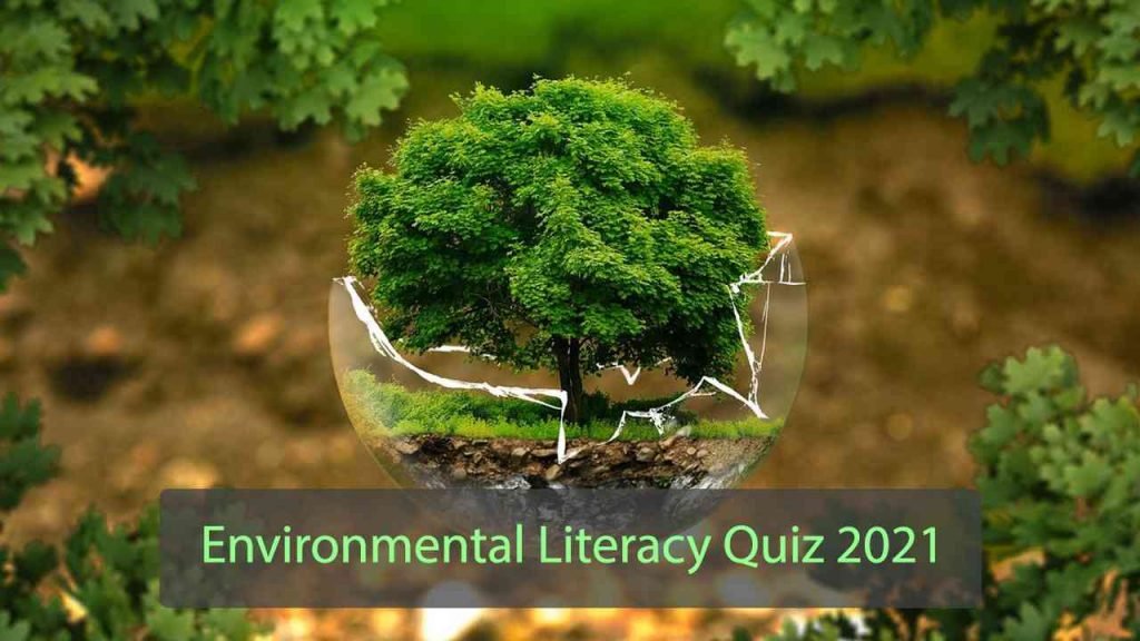 Earth day Environmental Literacy Quiz 2021