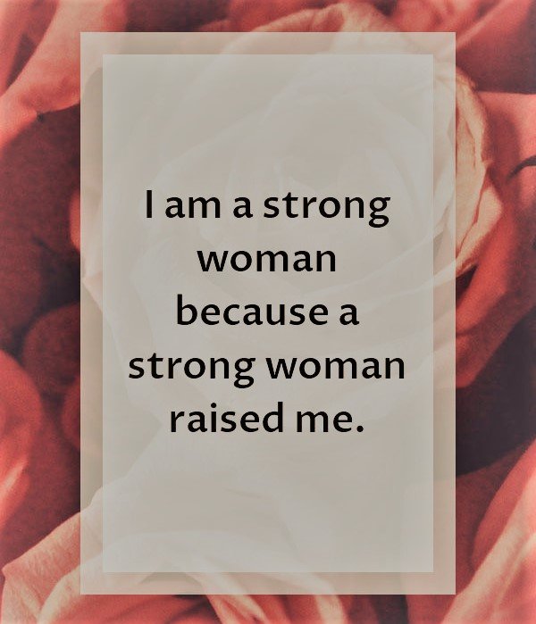 Mother’s Day strong Quotes 2021