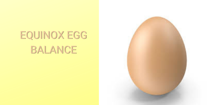 Spring Equinox Egg Balance