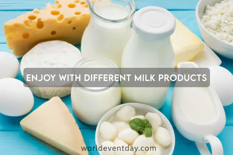 Enjoy with different Milk Products