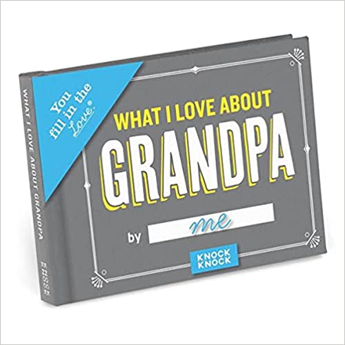 Knock Knock What I Love about Grandpa Fill in the Love Journal Fathers Day Gifts For Grandpa