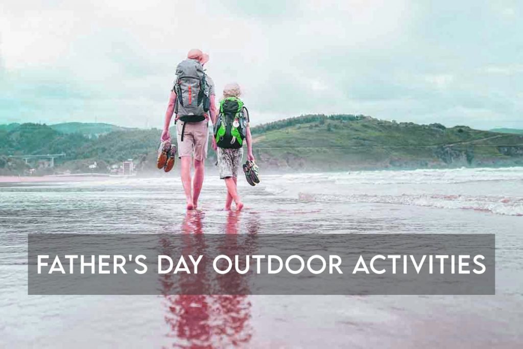 father's day outdoor activities